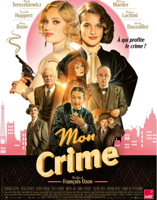 [夸克网盘]法国电影《我的罪行》（2023）剧情 / 喜剧 / 悬疑 / 犯罪 豆瓣7.4-燕窝网盘资源下载网